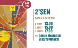 ‘2’ŞEN’ ÇOCUKLAR İÇİN ŞEN ŞAKRAK EĞLENCE SUNACAK