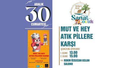 ‘MUT VE HEY ATIK PİLLERE KARŞI’ HAFTA SONU ÇOCUKLARLA