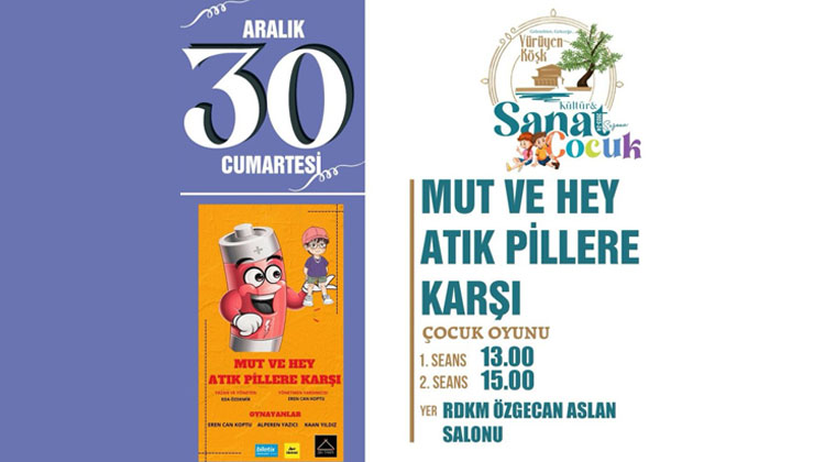 ‘MUT VE HEY ATIK PİLLERE KARŞI’ HAFTA SONU ÇOCUKLARLA